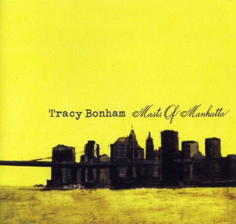 Tracy Bonham: Masts Of Manhatta [CD]