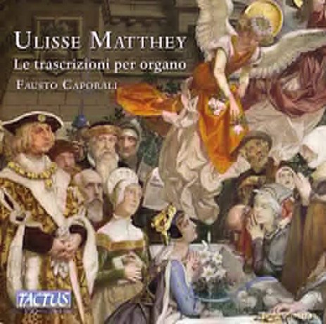 Fausto Caporali: Matthey: Le Trascrizioni Per Organo [2CD]