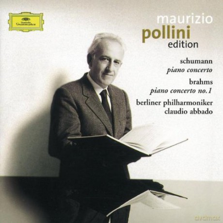 Maurizio Pollini: Maurizio Pollini Edition: Schumann Piano Concerto; Brahms Piano Concerto, No. 1 [CD]