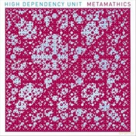 High Dependency Unit: Metamathics [CD]
