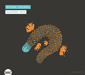 Michael Schiefel: Michael Schiefel Platypus Trio [CD]
