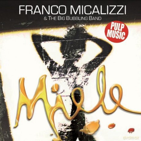 Franco Micalizzi: Miele [CD]
