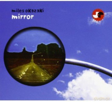 Miles Okazaki: Mirror [CD]