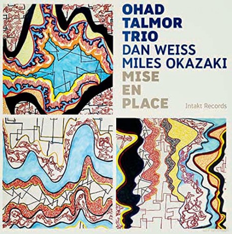 Ohad Talmor Trio: Mise En Place [CD]