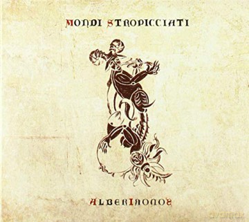 Alberi Sonori: Mondi Stropicciati [CD]