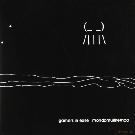 Gamers in Exile: Mondomultitempo [CD]
