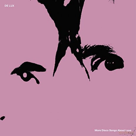 De Lux: More Disco Songs About Love [CD]