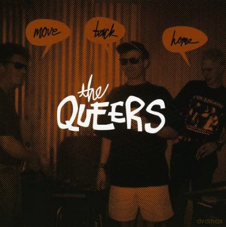 Queers: Move Back Home [CD]