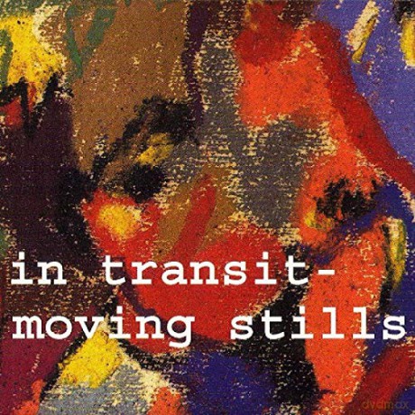 In Transit: Moving Stills [CD]