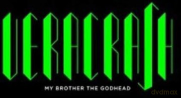 Veracrash: My Brother The Godhead [CD]