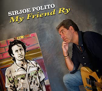 Sirjoe Polito: My Friend Ry (Cooder) [CD]