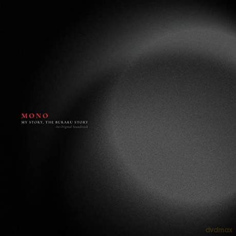 Mono: My Story, The Buraku Story [CD]