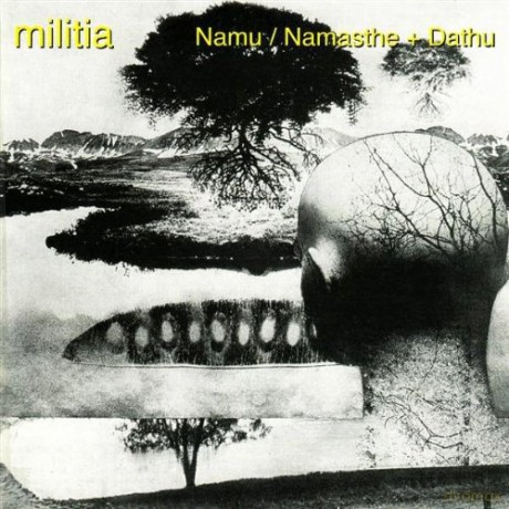 Militia: Namu/Namasthe/Dathu [2CD]
