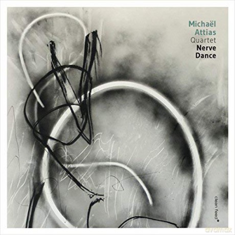 Michael Attias: Nerve Dance [CD]