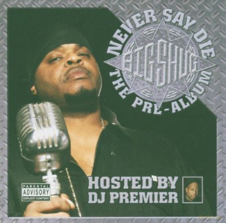 Big Shug: Never Say Die [CD]