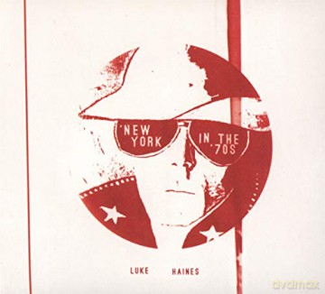 Luke Haines: New York In The 70s [CD]