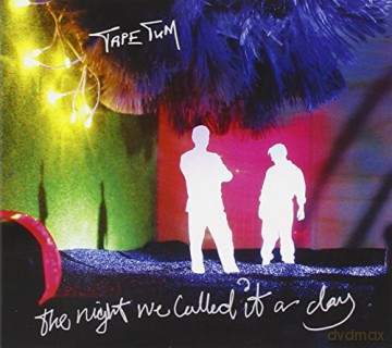 Tape Tum: Night We Called It A Day [CD]