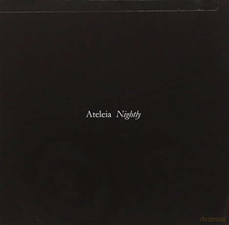 Ateleia: Nightly [CD]