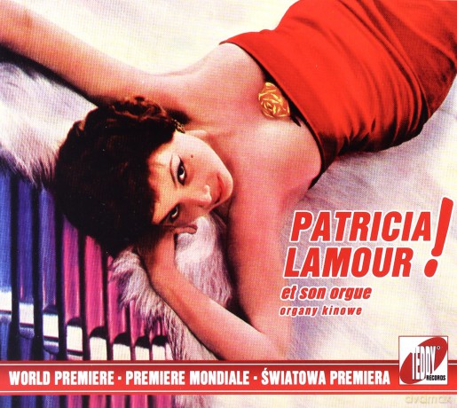 Patricia Lamour: Et Son Orgue - organy kinowe (digipack) [CD]