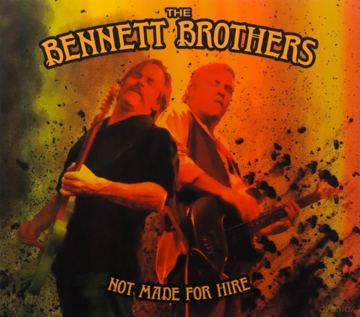 Bennett Brothers: Not Made For Hire [CD]