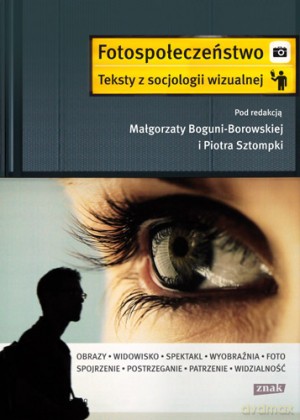 Fotospołeczeństwo - Piotr Sztompka [KSIĄŻKA]