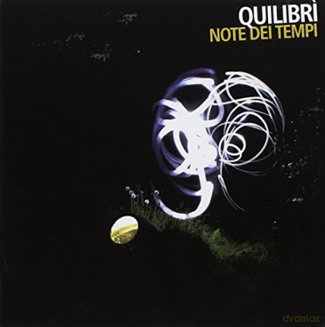 Quilibri: Notte Dei Tempi [CD]