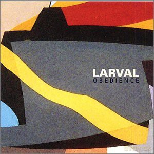 Larval: Obedience [CD]