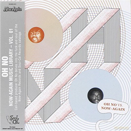 Oh No: Oh No Vs Now Again [CD]