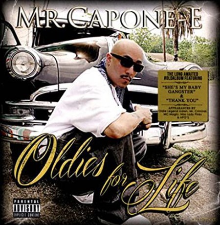 Mr Capone-E: Oldies for Life [CD]