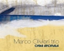 Marco Olivieri Trio: Onda Anomala [CD]