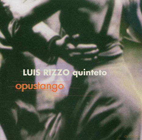Luis Rizzo: Opustango [CD]