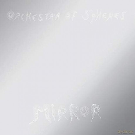 Mirror: Orchestra Of Spheres - Mirror [CD]