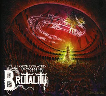 Brutality: Orchestrated Devastation: The Best Of [CD]