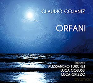 Claudio Cojaniz: Orfani [CD]