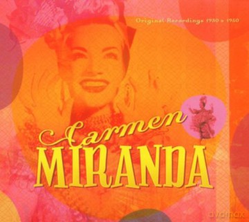 Carmen Miranda: Original Recordings [CD]