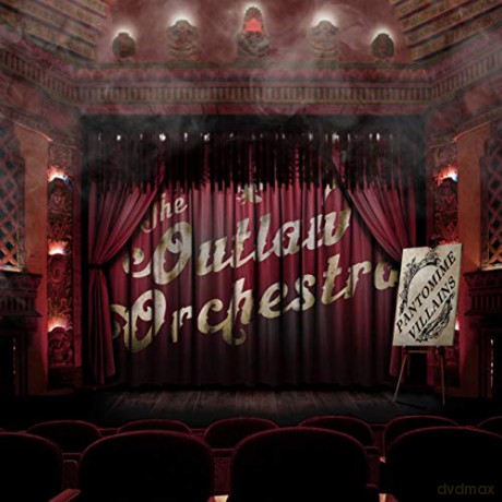 Outlaw Orchestra: Pantomime Villains [CD]