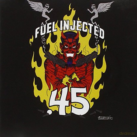 Fuel injected.45: Past Demo-Ns [CD]