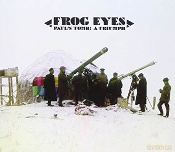 Frog Eyes: Paul'S Tomb: A Triumph [CD]