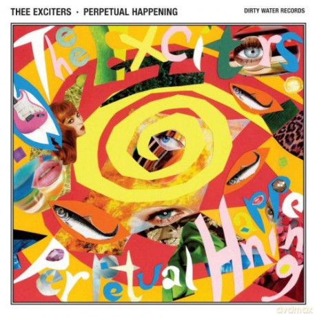 Thee Exciters: Perpetual Happening [CD]