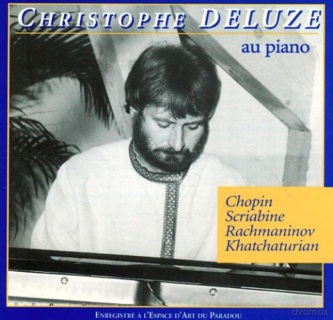 Christophe Deluze: Piano Recital [CD]