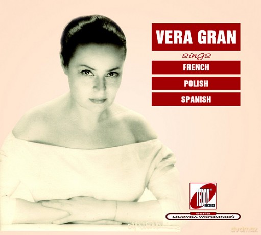 Wiera Gran: sings French, Polish, Spanish (digipack) (Vera Gran) [CD]
