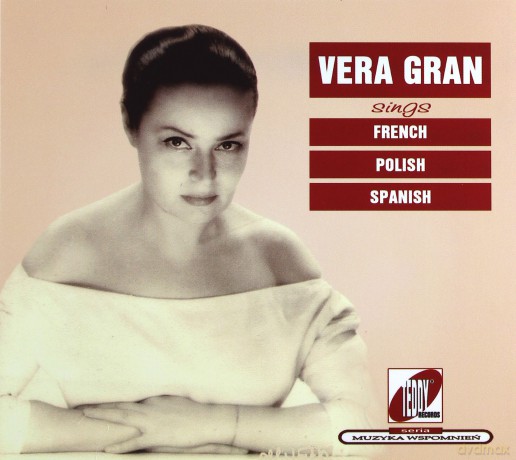 Wiera Gran: sings French, Polish, Spanish (digipack) (Vera Gran) [CD]