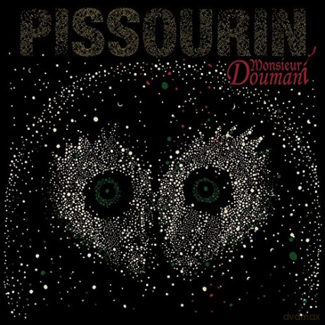 Monsieur Doumani: Pissourin [CD]
