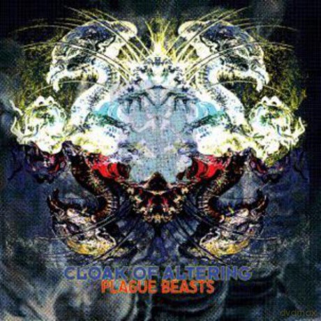 Cloak of Altering: Plague Beasts [CD]