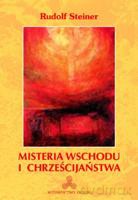 Misteria wschodu i chrześcijaństwa - Rudolf Steiner [KSIĄŻKA]