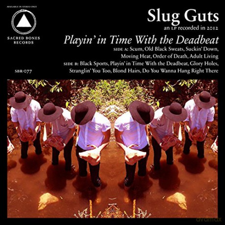 Slug Guts: Playing In Time With The Deadbeat [CD]