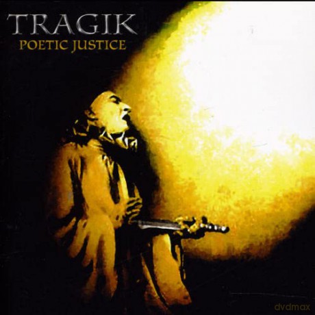 Tragik: Poetic Justice [CD]