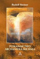 Posłannictwo Archanioła Michała - R. Steiner [KSIĄŻKA]