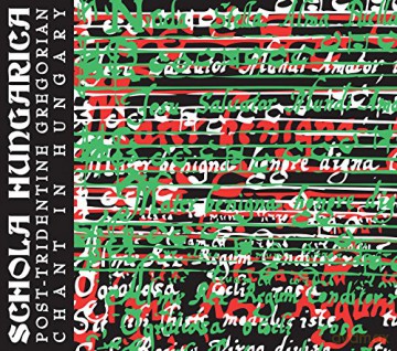 Schola Hungarica: Post-Tridentine Gregorian Chant in Hungary [CD]