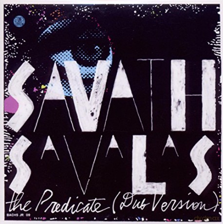 Savath Y Savalas: Predicate:Dub Version [CD]